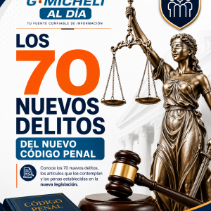 ¿Conoces los 70 nuevos delitos del Código Penal?